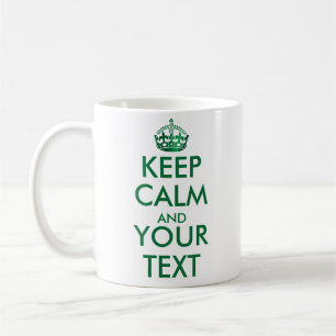 Mug CONSERVEZ CALME ET créez votre propre texte côté1
