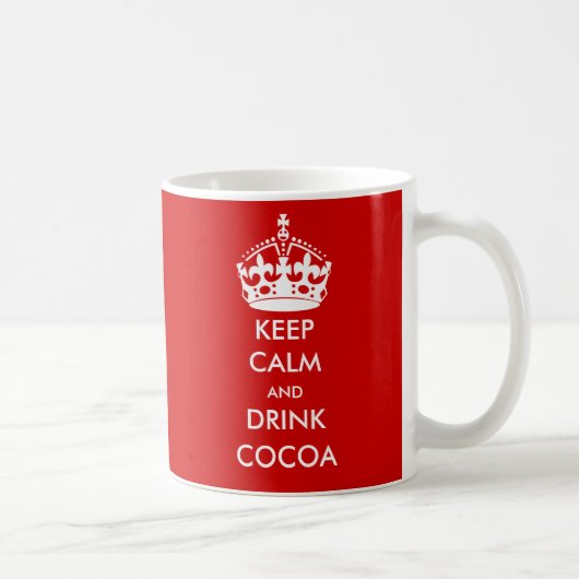 MUG CONSERVEZ LE CALME ET BOIRE DU CACAO (Droite)