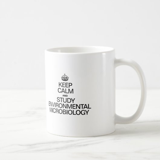 MUG CONSERVEZ LE CALME ET ÉTUDIEZ LA MICROBIOLOGIE DE  (Droite)