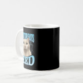 Mug Consider Your Pants Peed Funny Freak Cat Meme Humo (Devant gauche)