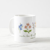Mug Considérez comment les fleurs sauvages poussent (Devant gauche)