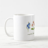 Mug Considérez comment les fleurs sauvages poussent (Gauche)