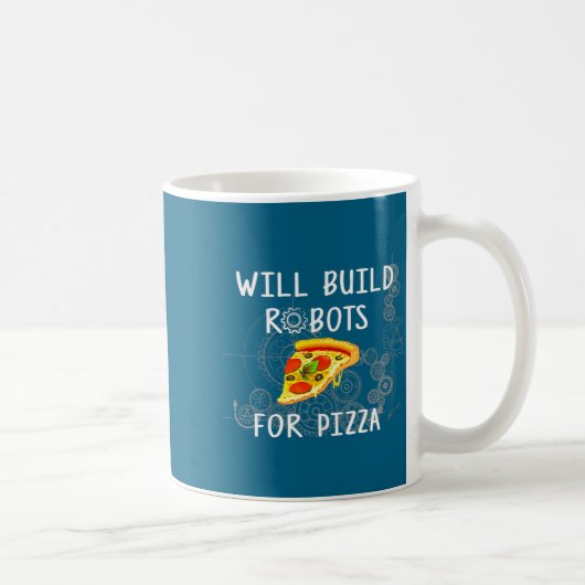 Mug Construira des robots pour Zza drôle de robotique (Droite)