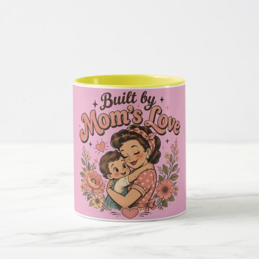 Mug Construit par l'amour d'une mère | Cadeau réconfor (Centre)