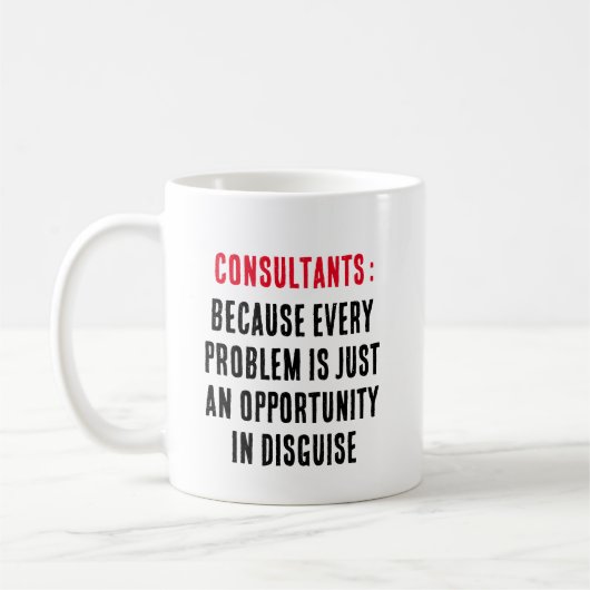 Mug Consultants : Parce que chaque problème est juste (Gauche)