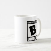 Mug Contenu noté B : Birder (Devant droit)