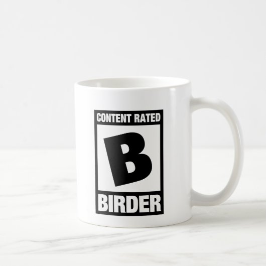 Mug Contenu noté B : Birder (Droite)