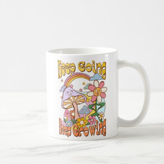 Mug Continuer, continuer à croître - Champignons et fl (Droite)