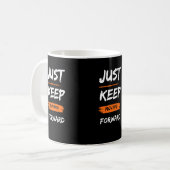 Mug continuez à avancer (Devant gauche)