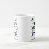 Mug Continuez à avancer dans la foi, citation chrétien (Centre)
