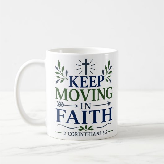 Mug Continuez à avancer dans la foi, citation chrétien (Gauche)