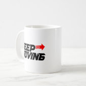 Mug Continuez à bouger – Conception de citation de mot (Devant gauche)