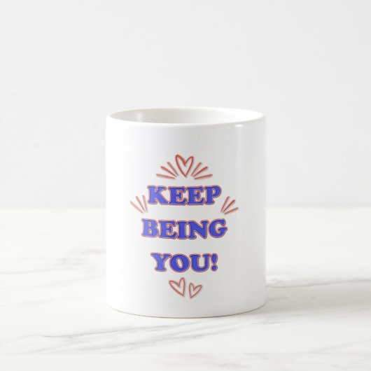 Mug Continuez À Être Vous (Centre)