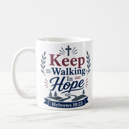 Mug Continuez à marcher dans l'espérance Citation Insp (Gauche)