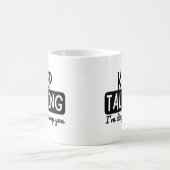 MUG CONTINUEZ À PARLER JE VOUS DIAGNOSTIQUE (Centre)