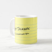 Mug "Continuez À Parler. Je vous diagnostique" Légal P (Devant gauche)