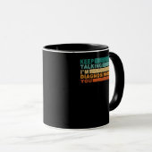Mug Continuez à parler Je vous diagnostique Psychologu (Devant droit)