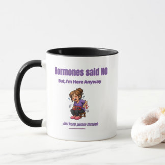 Mug Continuez à Persévérer – Humour sur la Périménopau