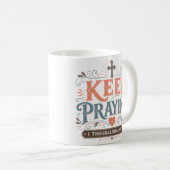 Mug Continuez à prier Prière quotidienne Dévozione mat (Devant droit)