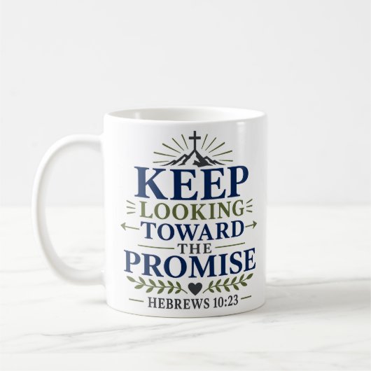 Mug Continuez à regarder vers la promesse de la foi Ci (Gauche)