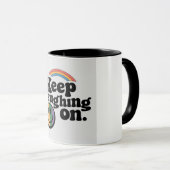 Mug Continuez À Rire (Devant droit)