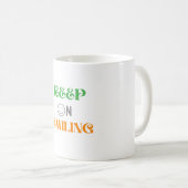 Mug Continuez À Sourire (Devant droit)
