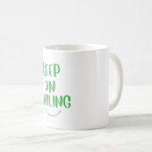 Mug Continuez À Sourire (Devant droit)