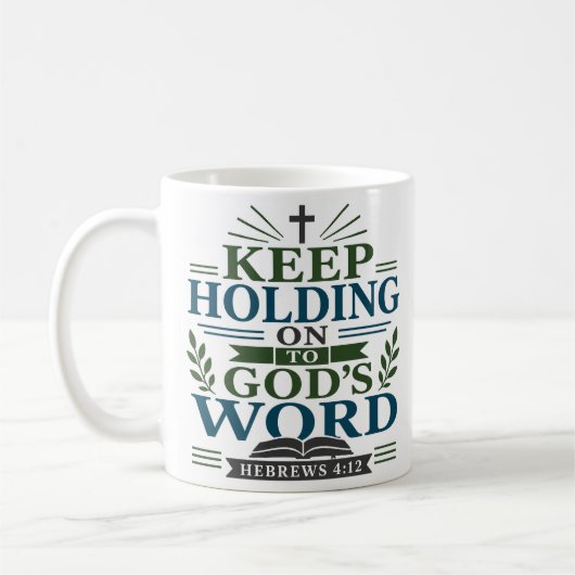 Mug Continuez à Tenir la Parole de Dieu Classique Chré (Gauche)