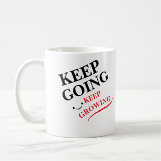 Mug Continuez, Continuez À Cultiver Chaque Jour/