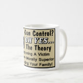 Mug Contrôle des armes ? Théorie d'une victime ! (Devant droit)