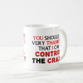 Mug Contrôler la boue folle et drôle (Devant droit)