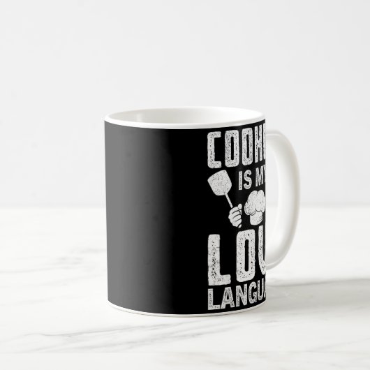 Mug Cooking Is My Love Language Funny Chef Quote  (Devant droit)