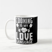 Mug Cooking Is My Love Language Funny Chef Quote (Gauche)