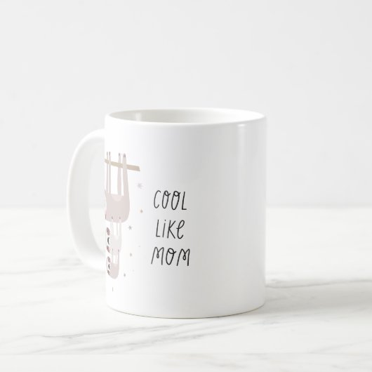 Mug Cool comme Maman mignonne Sloth (Devant gauche)
