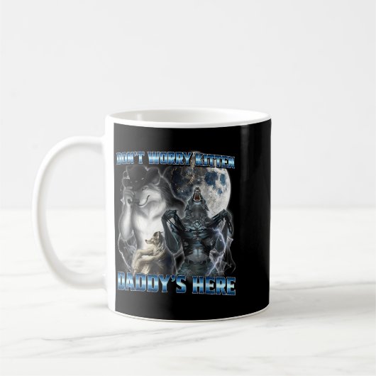 Mug Cool Funny Alpha Wolf Meme Don't Worry Kitten Dadd (Gauche)