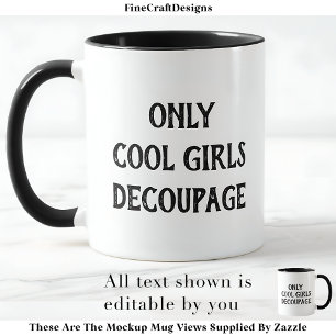 Mug Cool Girls Decoupage Texte personnalisé BW02 Artis