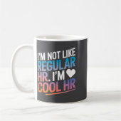 Mug Cool Hr Funny Hr Office Quote Human Resources  (Gauche)