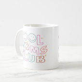 Mug Cool Moms Club Bonne fête des mères (Devant gauche)
