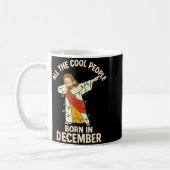 Mug Cool People Are Born In December Christian Christm (Gauche)