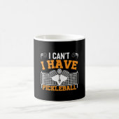 Mug Cool Pickleball Coach With Saying I Can't I Have P (Centre)