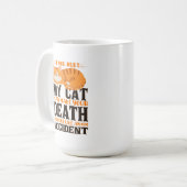 Mug Cool Si Vous Avez Blessé Mon Chat Je Peux Faire Vo (Devant gauche)