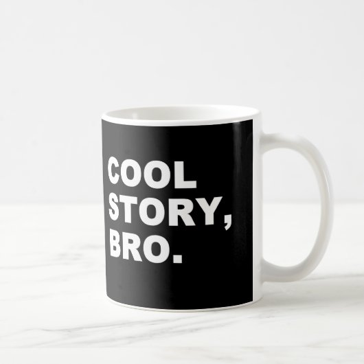 Mug Cool Story Bro (Droite)