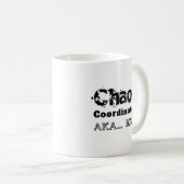 Mug Coordonnatrice de chaos AKA… Maman (Devant droit)