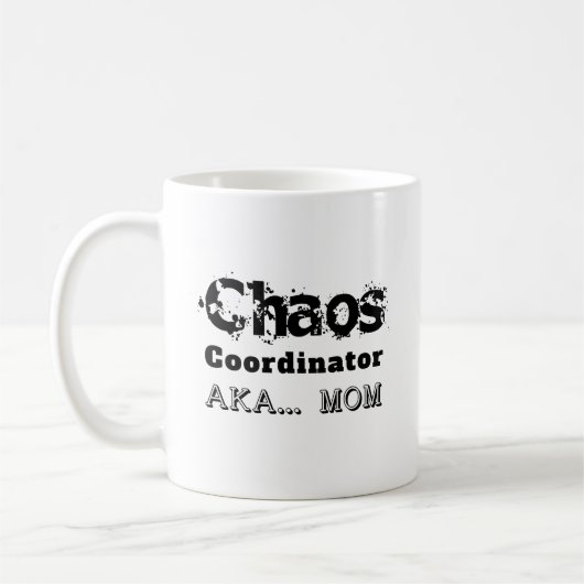 Mug Coordonnatrice de chaos AKA… Maman (Gauche)