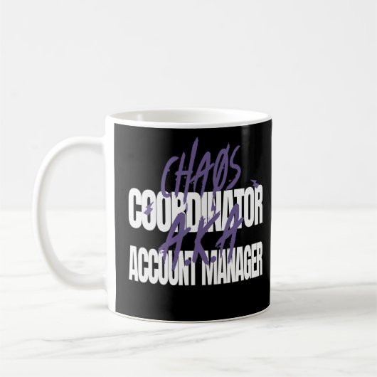 Mug Coordonnatrice du Chaos A K A Responsable de compt (Gauche)