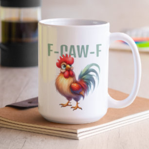 Mug Coq F-CAW-F drôle Blague sarcastique de poulet