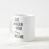 Mug Coque Manager Et Maman Rien Ne Me Fait Peur (Devant gauche)