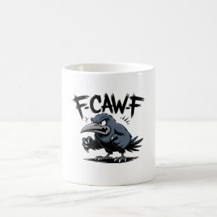 Mug Corbeau en colère “F-CAW-F ” – Création de dessin