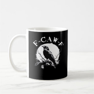 Mug Corbeau F-Caw-F Drôle Oiseau Esthétique Décontract