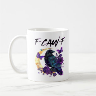 Mug Corbeau F Caw F Oiseau Drôle Lune Design Gothique